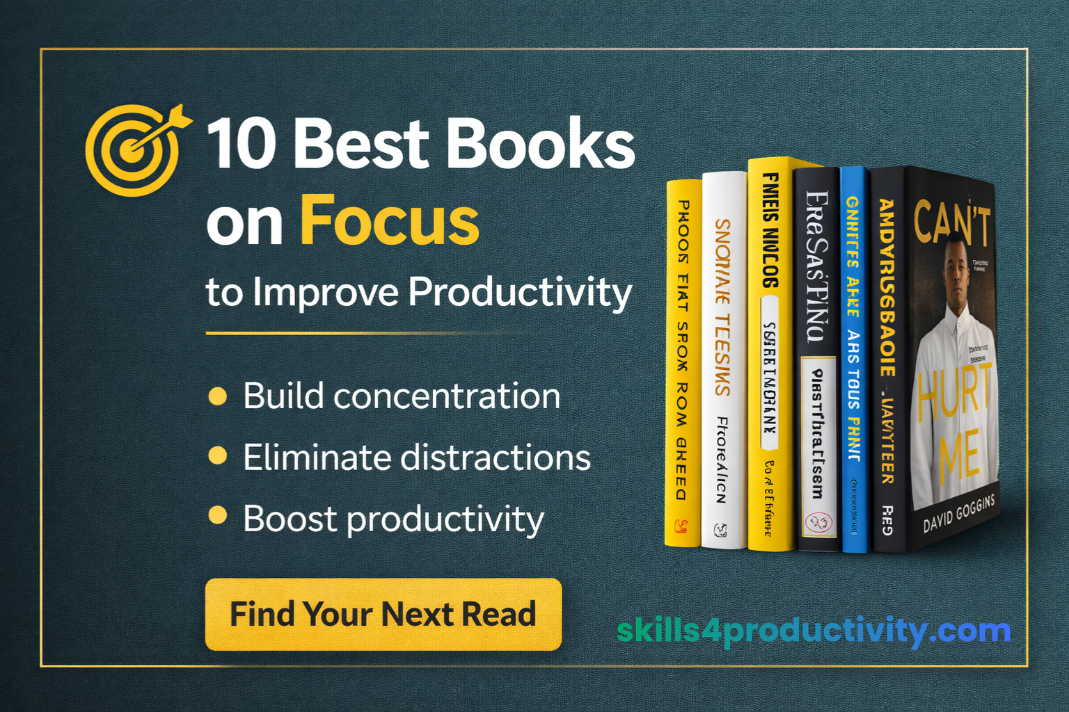 10 best books on focus to improve productivity including Deep Work, Atomic Habits and Essentialism