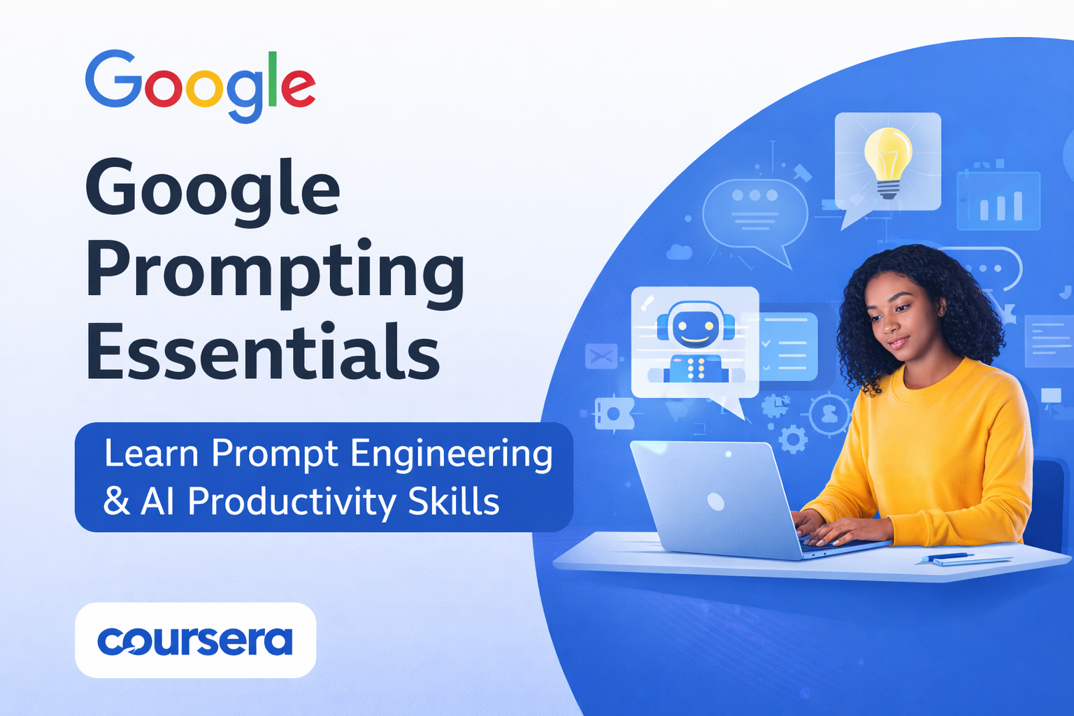 Google Prompting Essentials Specialization course on Coursera teaching prompt engineering and AI productivity skills