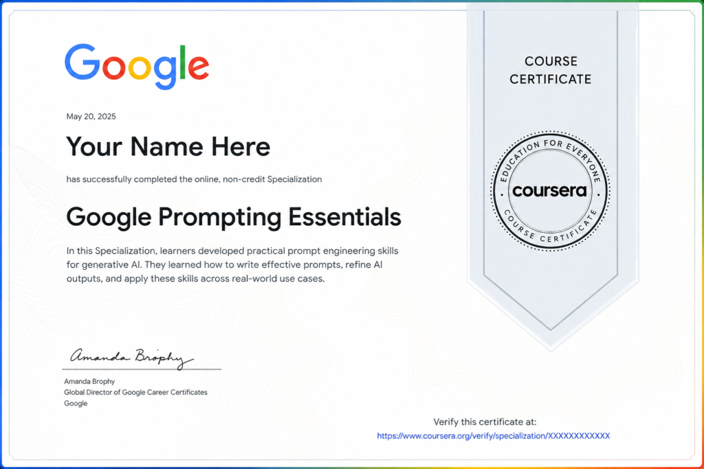 Illustration of the Google Prompting Essentials Specialization certificate awarded after completing the Coursera program, showing a professional Google-branded certificate preview.