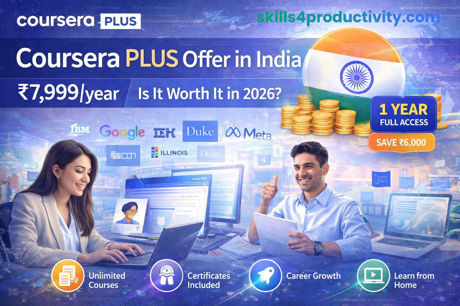 Coursera Plus offer India ₹7999 per year unlimited courses and certificates with AI and career skills