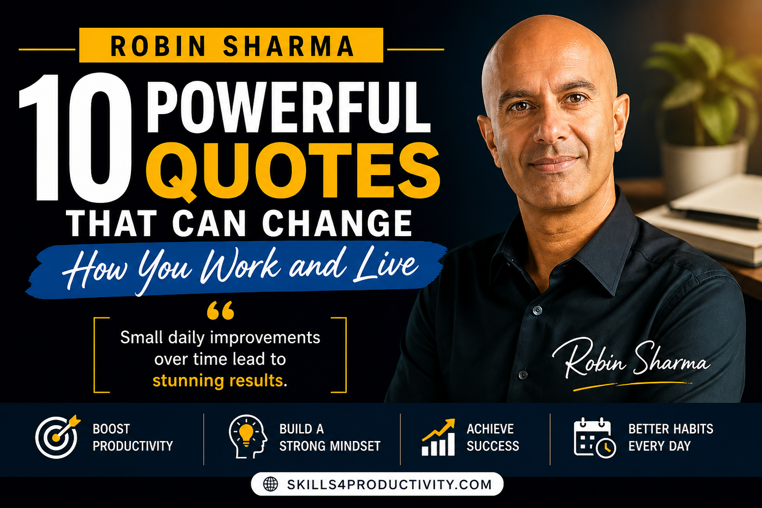 Robin Sharma quotes on productivity discipline and success
