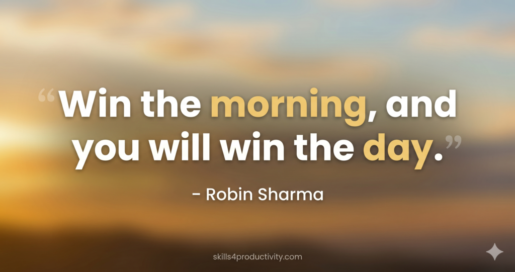 robin sharma quote on morning routine and winning the day