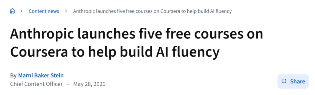Coursera announcement of Anthropic's five free AI Fluency courses designed to help learners build practical AI skills.