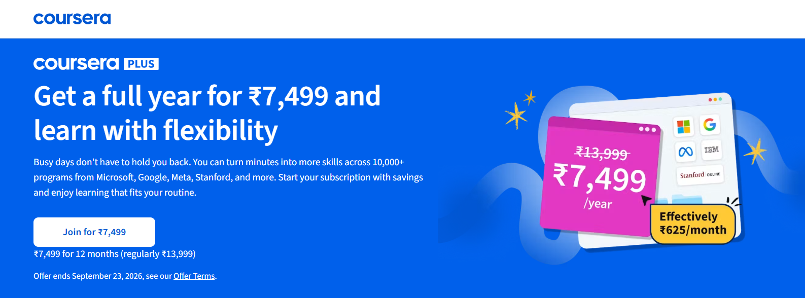 Coursera Plus India offer for ₹7,499 for 12 months at an effective cost of ₹625 per month